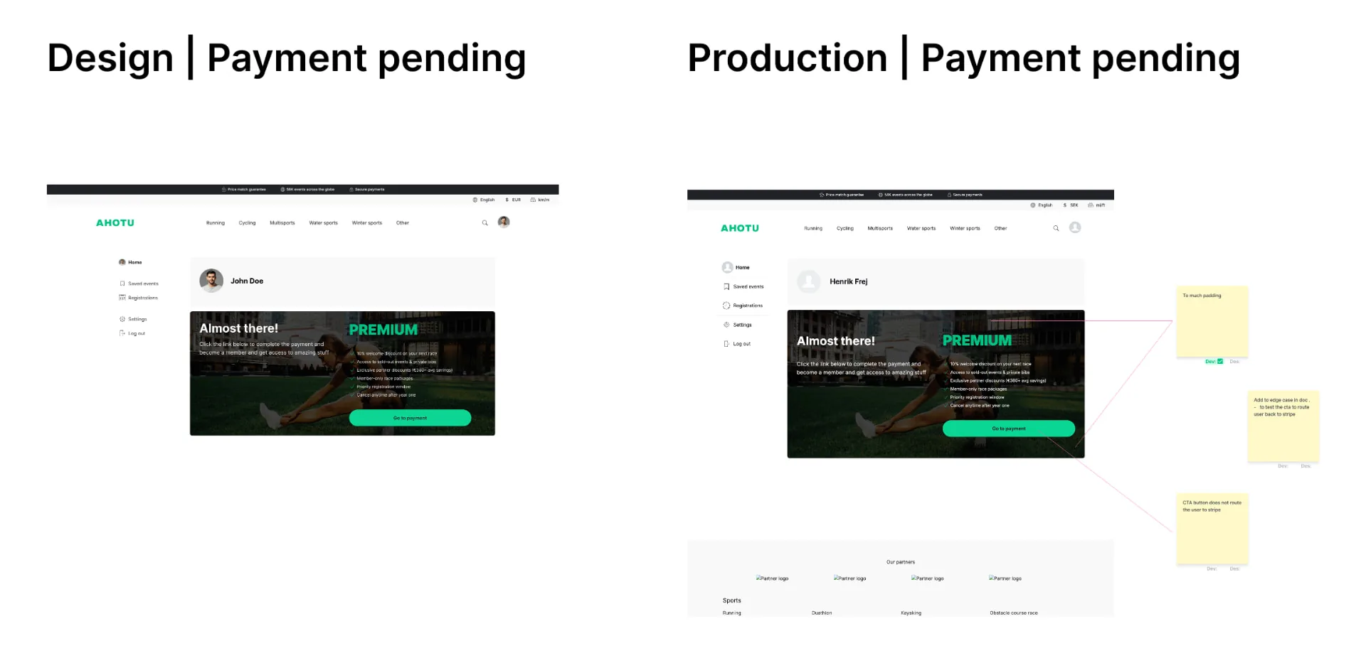 Design review board with design and production payment pending screens side by side and sticky notes